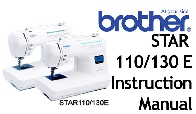 Brother Star 110 130e sewing machine Users Instruction Manual